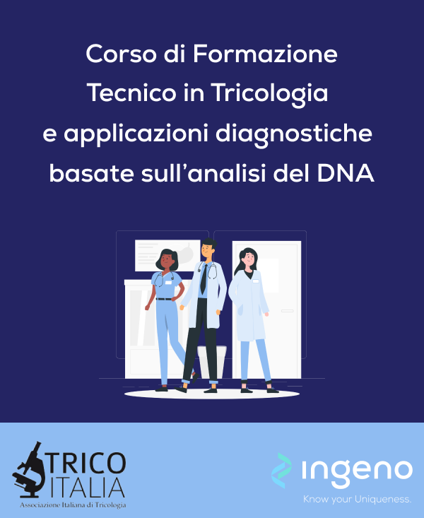 Corso di Formazione Tecnico in Tricologia e applicazioni diagnostiche basate sull’analisi del DNA
